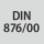 Norm: DIN 876/00