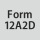 Form: 12A2D