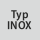 Typ: INOX