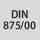 Norm: DIN 875/00